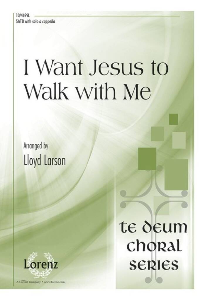 I Want Jesus To Walk With Me